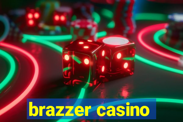 brazzer casino